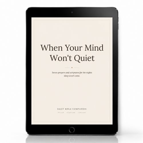 Digital mockup of When Your Mind Won’t Quiet, a free nighttime prayer guide from Daily Bible Companion for anxious thoughts, peace, comfort, and restful sleep.