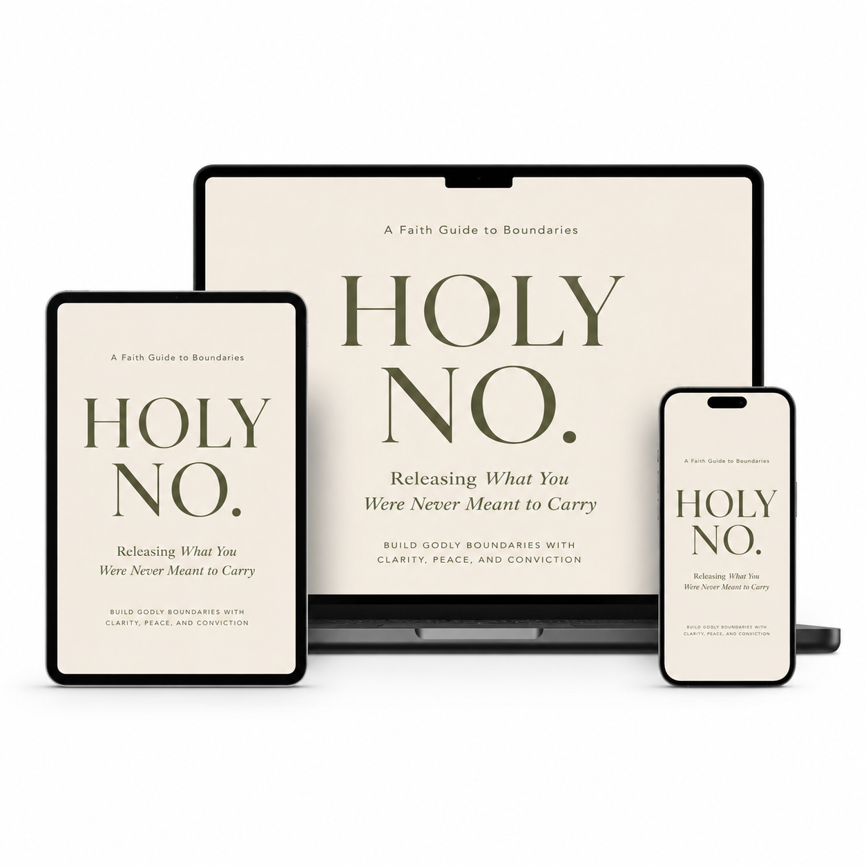 Holy No. — printable Christian faith guide to biblical boundaries and saying no without guilt, shown on laptop, tablet, and phone. Instant PDF download by Daily Bible Companion.